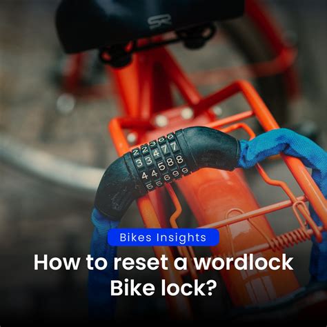 Wordlock Bike Lock Reset